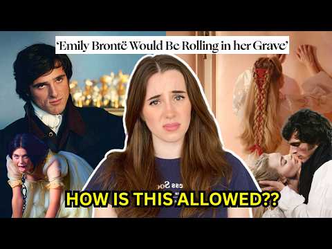 They Turned Wuthering Heights Into FANFICTION...