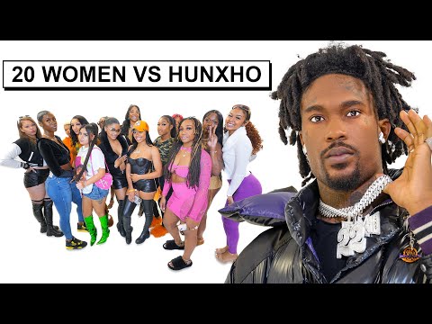 20 WOMEN VS 1 RAPPER : HUNXHO