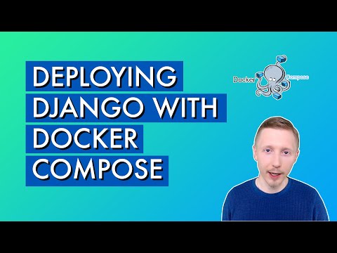 Deploying Django with Docker Compose