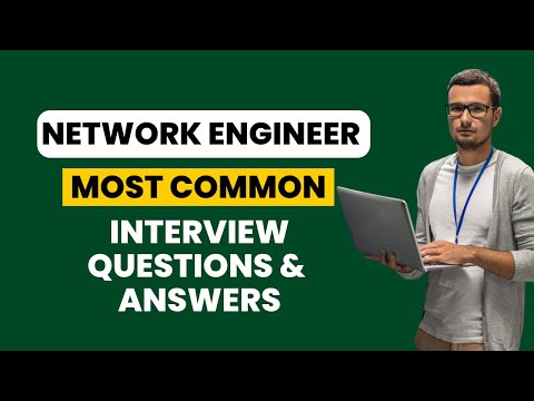 Network Engineer Interview Questions and Answers for 2025