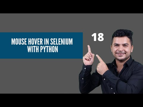 #18-Mouse Hover Action In Selenium Webdriver With Python Using ActionsChain