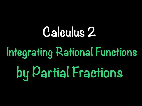 Calculus 2: Integration of Rational Functions by Partial Fractions (Video #4) | Math w/ Professor V