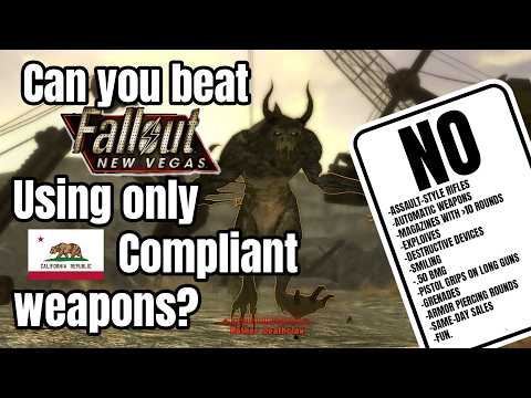 Can You Beat Fallout: New Vegas Using ONLY Guns that are Legal in California?
