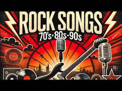 Rock Songs 70s 80s 90s