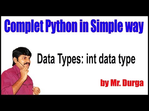 Python Tutorial ||  Data Types: int data type || by Durga Sir