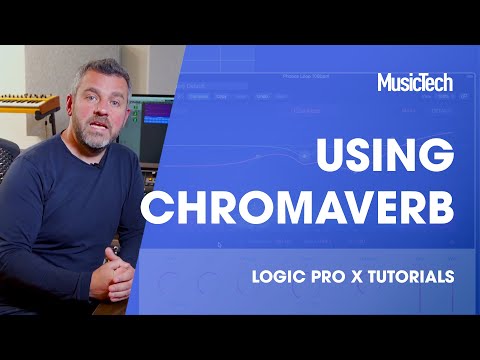 Logic Pro Tips: Using Chromaverb