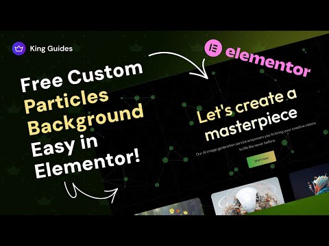 How to Create Particles Background in Elementor for Free? - King Addons for Elementor