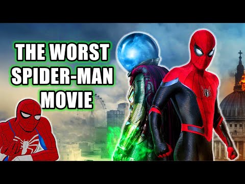 Far From Home Is THE WORST Spider-Man Movie