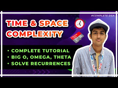 Time and Space Complexity COMPLETE Tutorial - What is Big O?