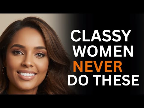 "10 Etiquette Mistakes That Make You Look Low-Class (High-Class Women Never Do This)