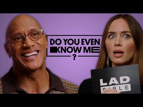 Dwayne Johnson & Emily Blunt Test Their Friendship | Do You Even Know Me?