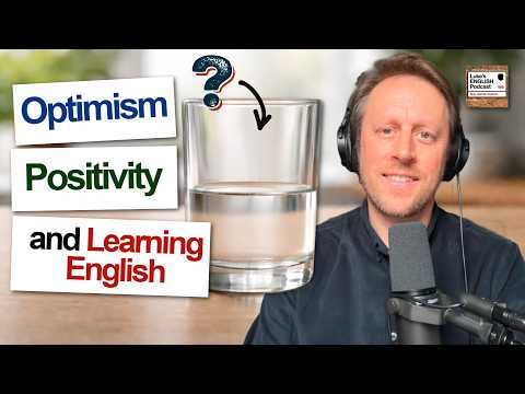 Is the glass half empty, or half full? 🥃 (Learn English Vocabulary & Discussion) [981]