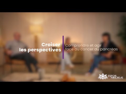 [CAPSULE 2] "Le combat" : Espoir Pancréas