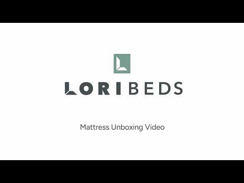 Mattress Unboxing Guide | From the Box to the Lori Bed Setup