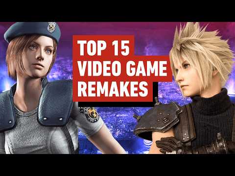 The Top 15 Best Video Game Remakes