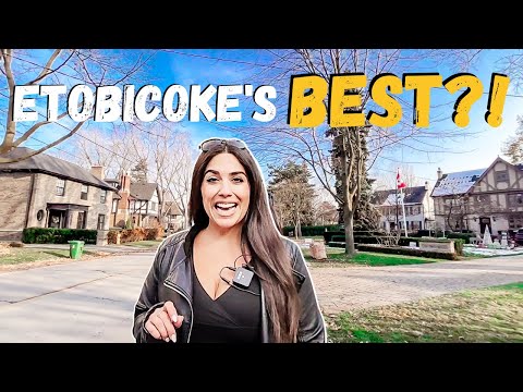 TOP 3 NEIGHBOURHOODS IN ETOBICOKE ONTARIO YOU NEED TO SEE