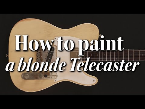 How to paint a see through blonde telecaster