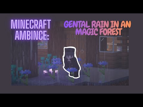 Minecraft Ambience: gentle rain in a magic forest