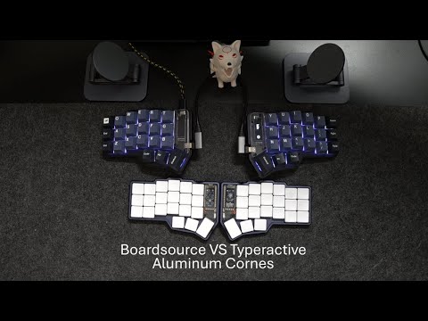 Typeractive ALUMINUM Corne VS Boardsource ALUMINUM Unicorne!!!