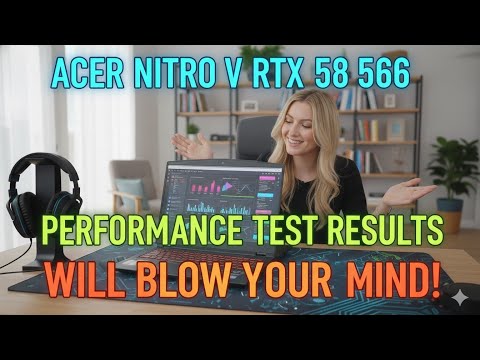 Acer Nitro V RTX 5060 Performance Test Results Will Blow Your Mind