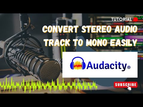How to Convert Stereo to Mono in Audacity (Quick & Easy Tutorial)