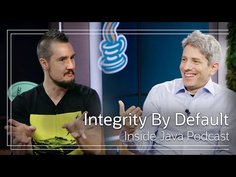 Integrity by Default - Inside Java Podcast 38