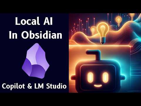 How To Run Local AI With Obsidian 🤖 Copilot Plugin + LM Studio 📝