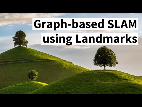 Graph-Based SLAM with Landmarks (Cyrill Stachniss)