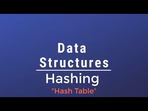 #032 [Data Structures] - Hashing (Hash Table)