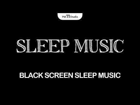 Healing Night – Sleep Music for Inner Peace | Sleeping Music for Deep Sleeping | Black Screen