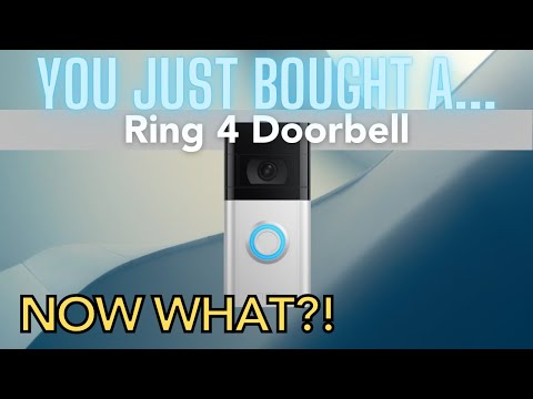 You Just Bought A Ring 4 Video Doorbell: User Guide