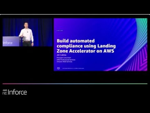 AWS re:Inforce 2022 - Build automated compliance using Landing Zone Accelerator on AWS (GRC209)