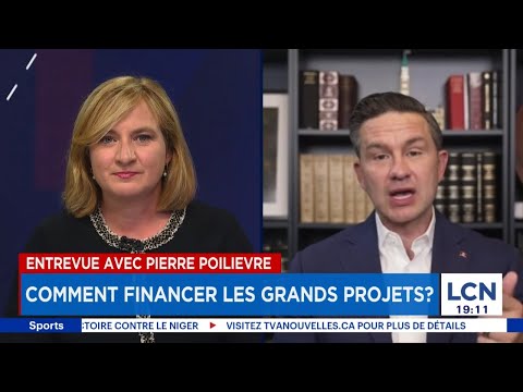 Entrevue avec Pierre Poilievre: comment financer les gros projets?