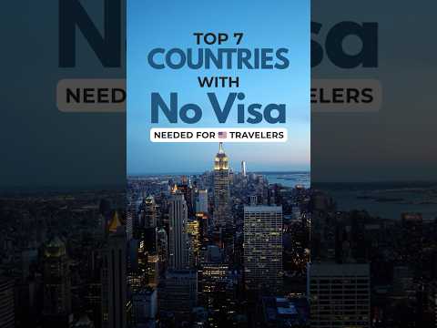 Top 7 Countries With No Visa Needed for U S Travelers in 2025 🌍✈️ #shorts