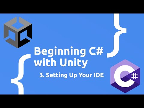 Beginning C# with Unity (2023 Edition) - Setting Up Your Code Editor with Unity