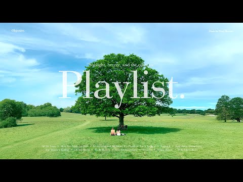 [Playlist] 햇살과 바람, 그리고 조용한 우리 ☀️｜ 공부할때 듣기 좋은 팝송 모음