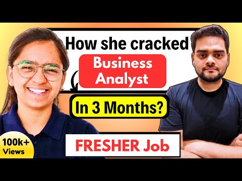 How she became a Business Analyst in 3 Months | Salary- Rs X,00,000😲