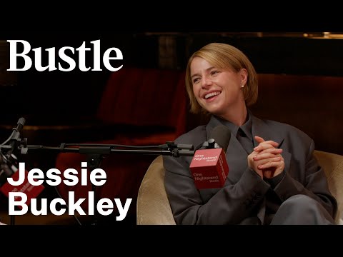 One Nightstand With Jessie Buckley | Bustle