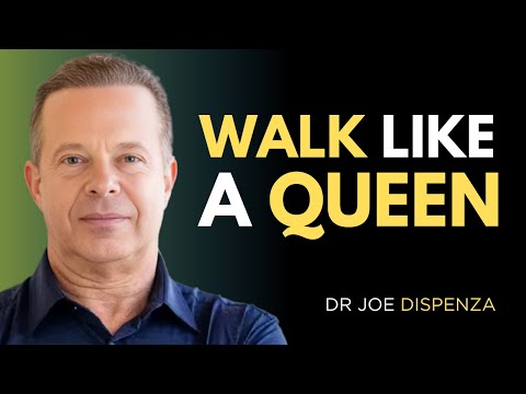 🔥 It’s Time to Walk Like the Queen You Are | Dr. Joe Dispenza Motivational Video 🔥