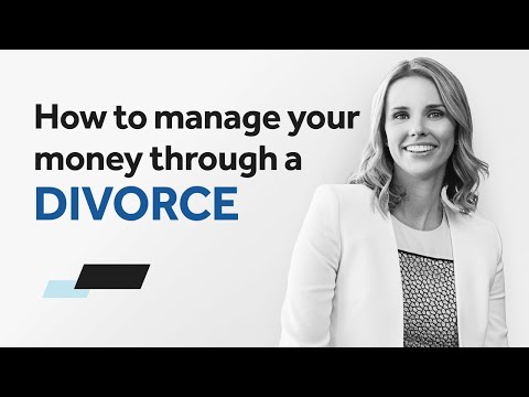 How to Manage your Money Through a Divorce 💸