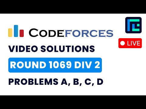 Codeforces Round 1069 (Div 2) | Video Solutions - A to D | by Pradyumn | TLE Eliminators