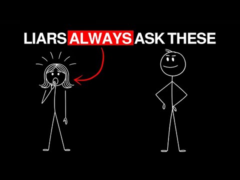 5 Questions Liars Always Ask - KNOW THEM WHEN YOU HEAR THEM