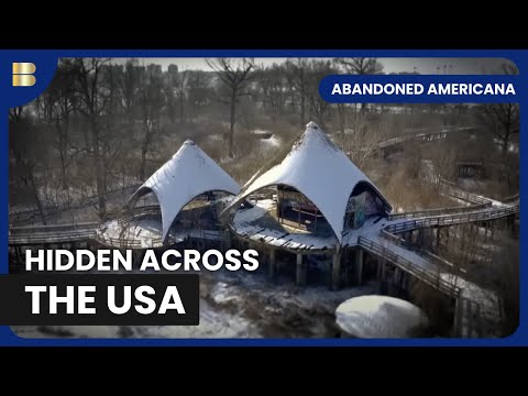 The SECRETS Hidden in Abandoned America! | Abandoned Americana | History Documentary