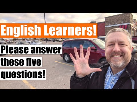 If You're Learning English, Please Answer These 5 Questions for Me! (I'll share the answers later!)