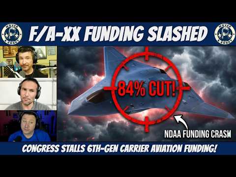 Lawmakers Cut 84% of F/A-XX Funding — What’s Next?