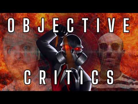 Objective YouTube Critics Are Lying to Themselves