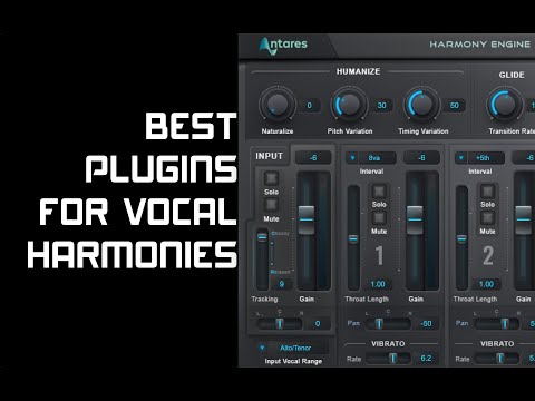 Best Plugins for Vocal Harmonies [Sound like Imogen Heap, Bon Iver, Francis & the Lights]