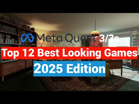 Top 12 Meta Quest 2 / 3 / 3s Best Graphics On The Quest Platform - 2025 Edition