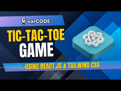 Build a Tic-Tac-Toe Game with ReactJS & Tailwind CSS | Step-by-Step Tutorial