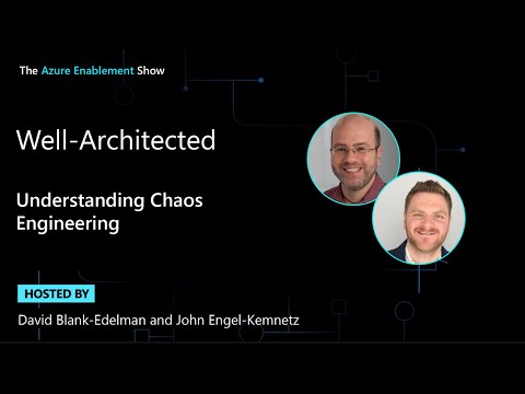 Understanding Chaos Engineering